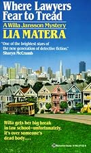 Where Lawyers Fear to Tread by Lia Matera