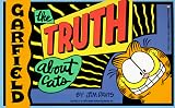 Davis, Jim: Garfield : The Truth about Cats