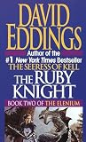 Eddings, David: The Ruby Knight Eddings, David: The Ruby Knight