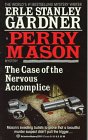 Gardner, Erle Stanley: The Case of the Nervous Accomplice Gardner, Erle Stanley: The Case of the Nervous Accomplice