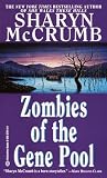 McCrumb, Sharyn: Zombies of the Gene Pool