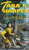 Harper, Tara K.: Grayheart