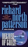 Patterson, Richard North: Degree of Guilt Patterson, Richard North: Degree of Guilt