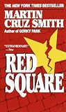 Smith, Martin Cruz: Red Square Smith, Martin Cruz: Red Square