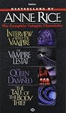 Rice, Anne: Complete Vampire Chronicles Rice, Anne: Complete Vampire Chronicles