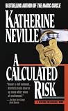 Neville, Katherine: A Calculated Risk Neville, Katherine: A Calculated Risk