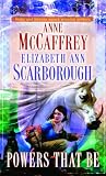 McCaffrey, Anne: Powers That Be