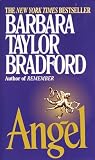 Bradford, Barbara Taylor: Angel