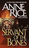 Rice, Anne: Servant of the Bones Rice, Anne: Servant of the Bones