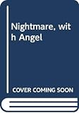 Gallagher, Stephen: Nightmare, with Angel Gallagher, Stephen: Nightmare, with Angel