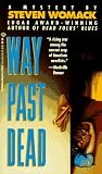 Womack, Steven: Way Past Dead Womack, Steven: Way Past Dead