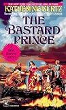 Kurtz, Katherine: The Bastard Prince Kurtz, Katherine: The Bastard Prince