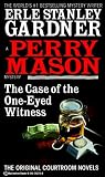 Gardner, Erle Stanley: The Case of the One-Eyed Witness Gardner, Erle Stanley: The Case of the One-Eyed Witness