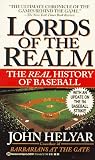 Helyar, John: Lords of the Realm : The Real History of Baseball Helyar, John: Lords of the Realm : The Real History of Baseball