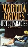 Grimes, Martha: Hotel Paradise Grimes, Martha: Hotel Paradise