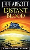 Abbott, Jeff: Distant Blood Abbott, Jeff: Distant Blood