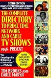 Brooks, Tim: The Complete Directory to Prime Time Network and Cable TV Shows 1946-Present