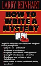 How to Write a Mystery by Larry Beinhart