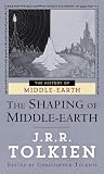 Tolkien, J. R. R.: The Shaping of Middle-Earth Tolkien, J. R. R.: The Shaping of Middle-Earth
