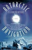 Arthur, Elizabeth: Antarctic Navigation