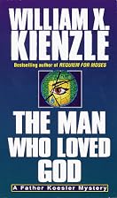 Man Who Loved God (Father Koesler Series ,&hellip;