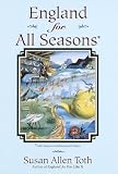 Toth, Susan A.: England for All Seasons