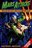 Archer, Nathan: Martian Deathtrap Archer, Nathan: Martian Deathtrap