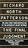 The Final Judgment (034540761X) by Patterson, Richard North Patterson, Richard North: The Final Judgment