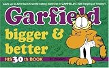 Davis, Jim: Garfield Bigger and Better Davis, Jim: Garfield Bigger and Better