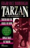 Burroughs, Edgar Rice: Tarzan and the Jewels of Opar/Jungle Tales of Tarzan Burroughs, Edgar Rice: Tarzan and the Jewels of Opar/Jungle Tales of Tarzan