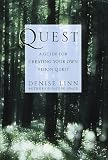 Linn, Denise: Quest: A Guide for Creating Your Own Vision Quest Linn, Denise: Quest: A Guide for Creating Your Own Vision Quest