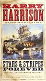 Harrison, Harry: Stars & Stripes Forever