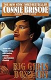 Briscoe, Connie: Big Girls Don't Cry