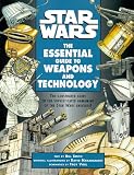 Smith, Bill: Star Wars : The Essential Guide to Weapons and Technology