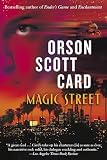 Magic Street (0345416902) by Card, Orson Scott Card, Orson Scott: Magic Street