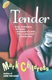 Childress, Mark: Tender Childress, Mark: Tender