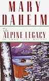 Daheim, Mary: The Alpine Legacy