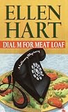 Hart, Ellen: Dial M For Meat Loaf