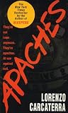 Carcaterra, Lorenzo: Apaches: A Novel of Suspense Carcaterra, Lorenzo: Apaches: A Novel of Suspense