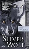 Borchardt, Alice: The Silver Wolf Borchardt, Alice: The Silver Wolf