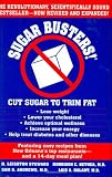Steward, H. Leighton: Sugar Busters!: Cut Sugar to Trim Fat Steward, H. Leighton: Sugar Busters!: Cut Sugar to Trim Fat