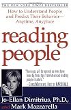 Mazzarella, Mark: Reading People: How to Understand People and Predict Their Behavior-Anytime, Anyplace