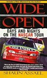 Assael, Shaun: Wide Open : Days and Nights on the Nascar Tour