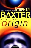 Baxter, Stephen: Manifold : Origin Baxter, Stephen: Manifold : Origin