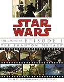Duncan, Jody: Star Wars the Making of Episode 1: The Phantom Menace