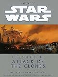 Lucas, George: The Art of Star Wars, Episode II, Attack of the Clones
