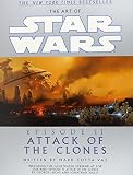 Lucas, George: The Art of Star Wars, Episode II, Attack of the Clones Lucas, George: The Art of Star Wars, Episode II, Attack of the Clones