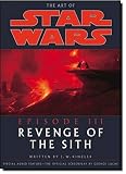 Lucas, George: The Art Of Star Wars: Episode III Revenge Of The Sith Lucas, George: The Art Of Star Wars: Episode III Revenge Of The Sith