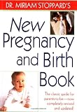 Stoppard, Miriam: Dr. Miriam Stoppard's New Pregnancy & Birth Book Stoppard, Miriam: Dr. Miriam Stoppard's New Pregnancy & Birth Book