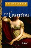 Carroll, Susan: The Courtesan Carroll, Susan: The Courtesan
